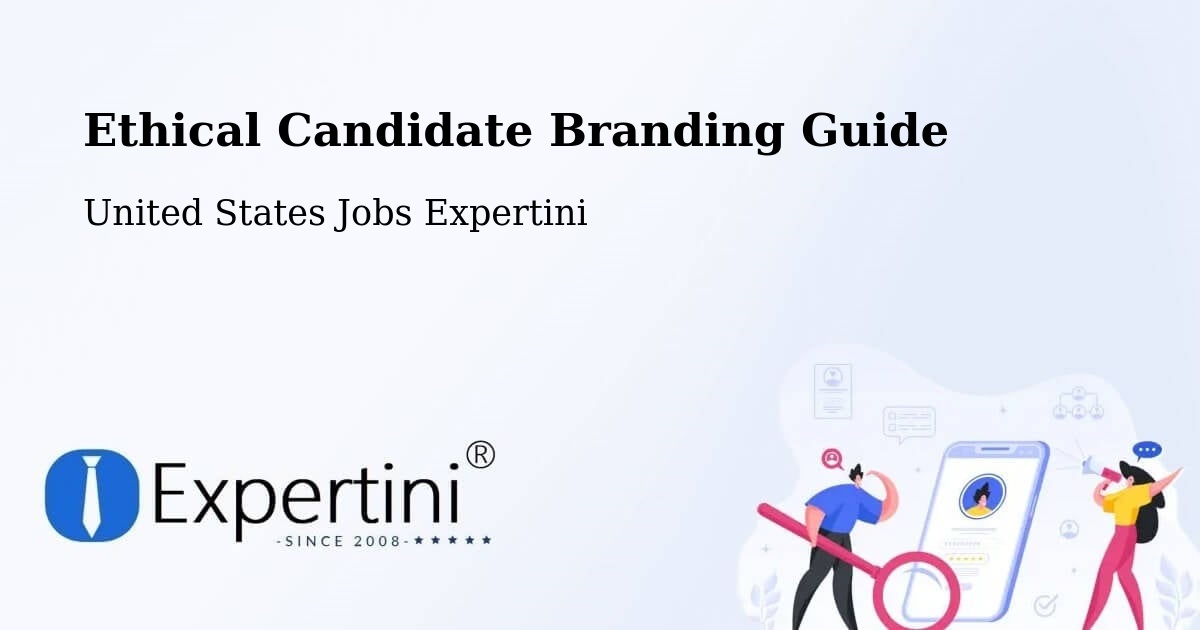 Ethical Candidate Branding Guide - United States Jobs Expertini