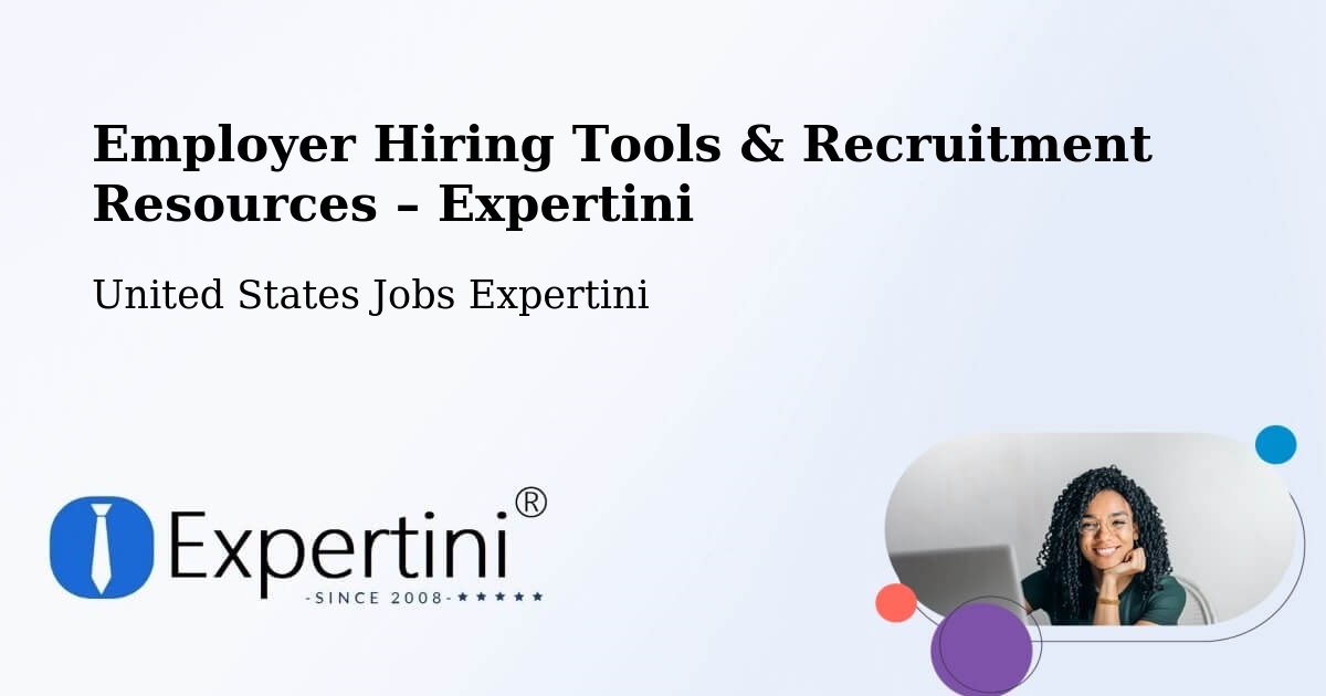 Employer Hiring Tools & Recruitment Resources – Easley - Easley, United States Jobs Expertini