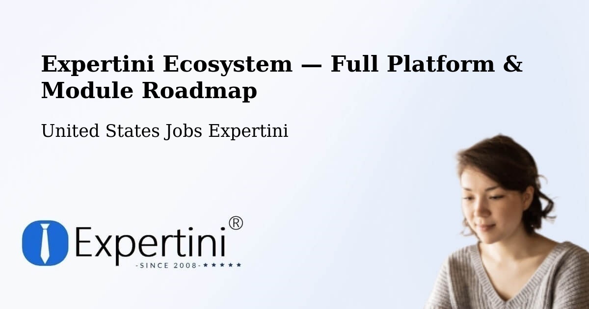 Expertini Ecosystem — Full Platform & Module Roadmap – Easley